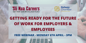 WEBINAR: Getting Ready for the Future of Work for Employers & Employees