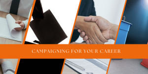 Campaigning for your career